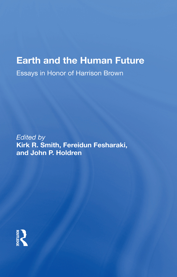 E ARTH AND THE H UMAN F UTURE Also of Interest Natural Resource Economics - photo 1