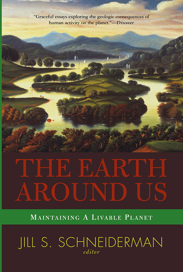 The EARTH AROUND US The Earth Around us Maintaining a Livable Planet Jill S - photo 1