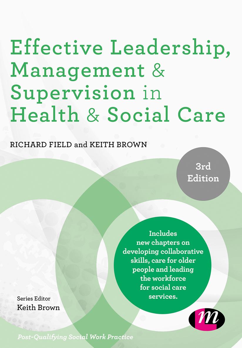 Effective Leadership Management Supervision in Health Social Care - photo 1