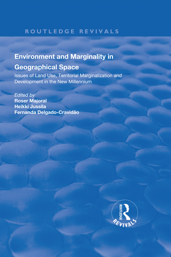 Environment and Marginality in Geographical Space First published 2000 by - photo 1