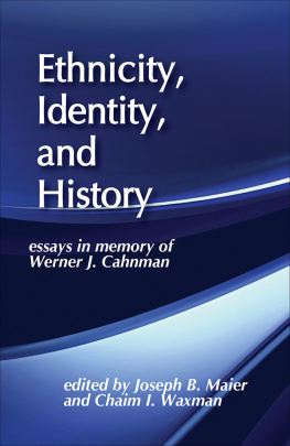 Joseph B. Maier - Ethnicity, Identity, and History