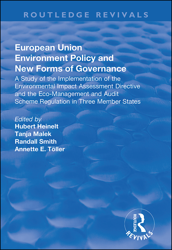 EUROPEAN UNION ENVIRONMENT POLICY AND NEW FORMS OF GOVERNANCE First published - photo 1