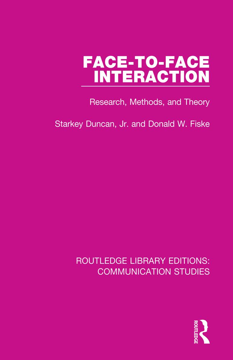 ROUTLEDGE LIBRARY EDITIONS COMMUNICATION STUDIES Volume 3 FACE-TO-FACE - photo 1