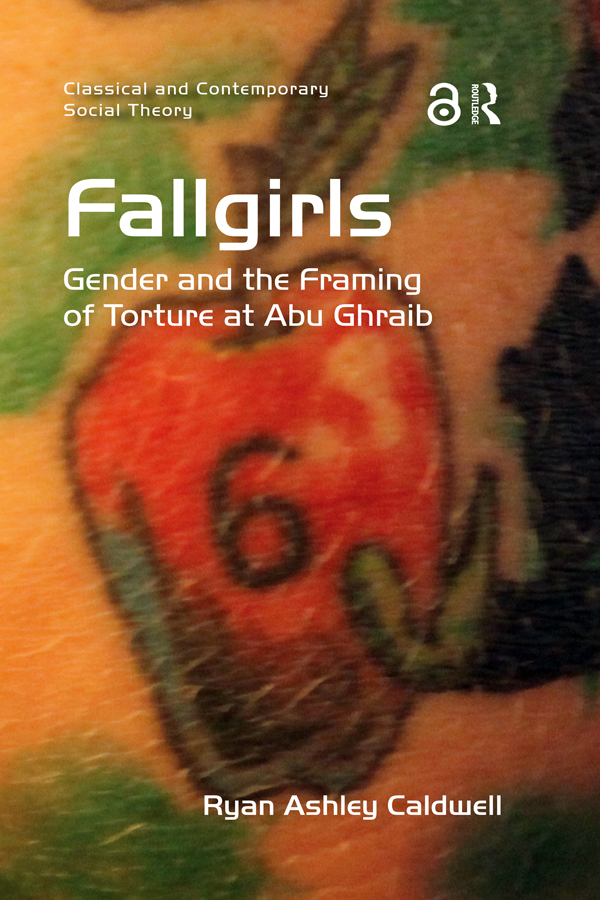 Fallgirls Classical and Contemporary Social Theory Series Editor Stjepan G - photo 1