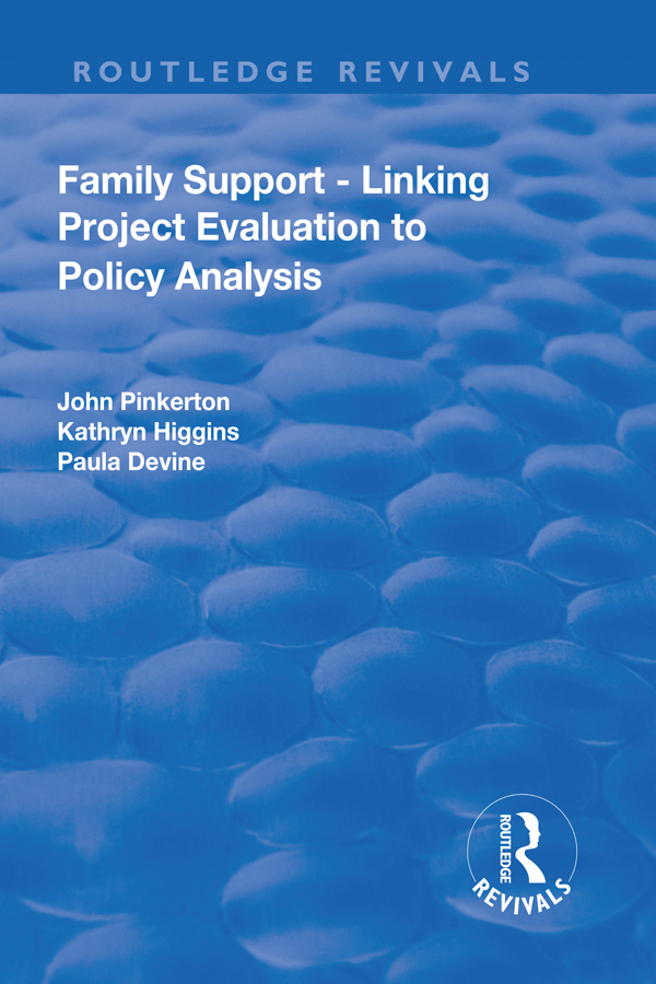 Family Support Linking Project Evaluation to Policy Analysis First published - photo 1