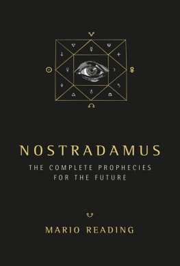 Mario Reading Nostradamus: The Complete Prophecies for the Future