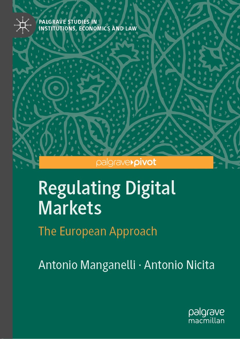 Book cover of Regulating Digital Markets Palgrave Studies in Institutions - photo 1