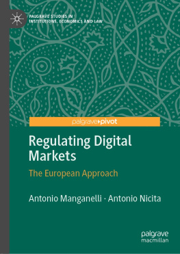 Antonio Manganelli - Regulating Digital Markets: The European Approach