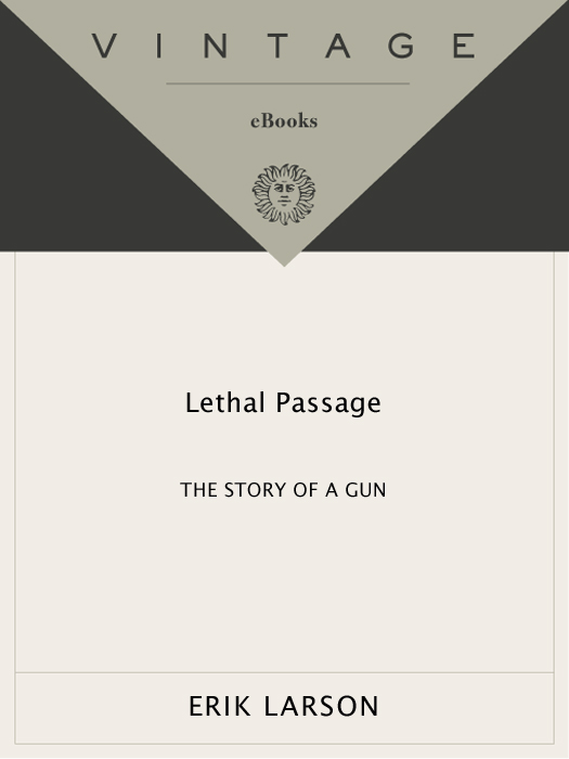 Acclaim for ERIK LARSONS LETHAL PASSAGE Larson creates one of the most - photo 1