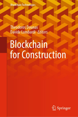 Theodoros Dounas (editor) Blockchain for Construction (Blockchain Technologies)