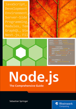 Sebastian Springer - Node.js: The Comprehensive Guide to Server-Side JavaScript Programming