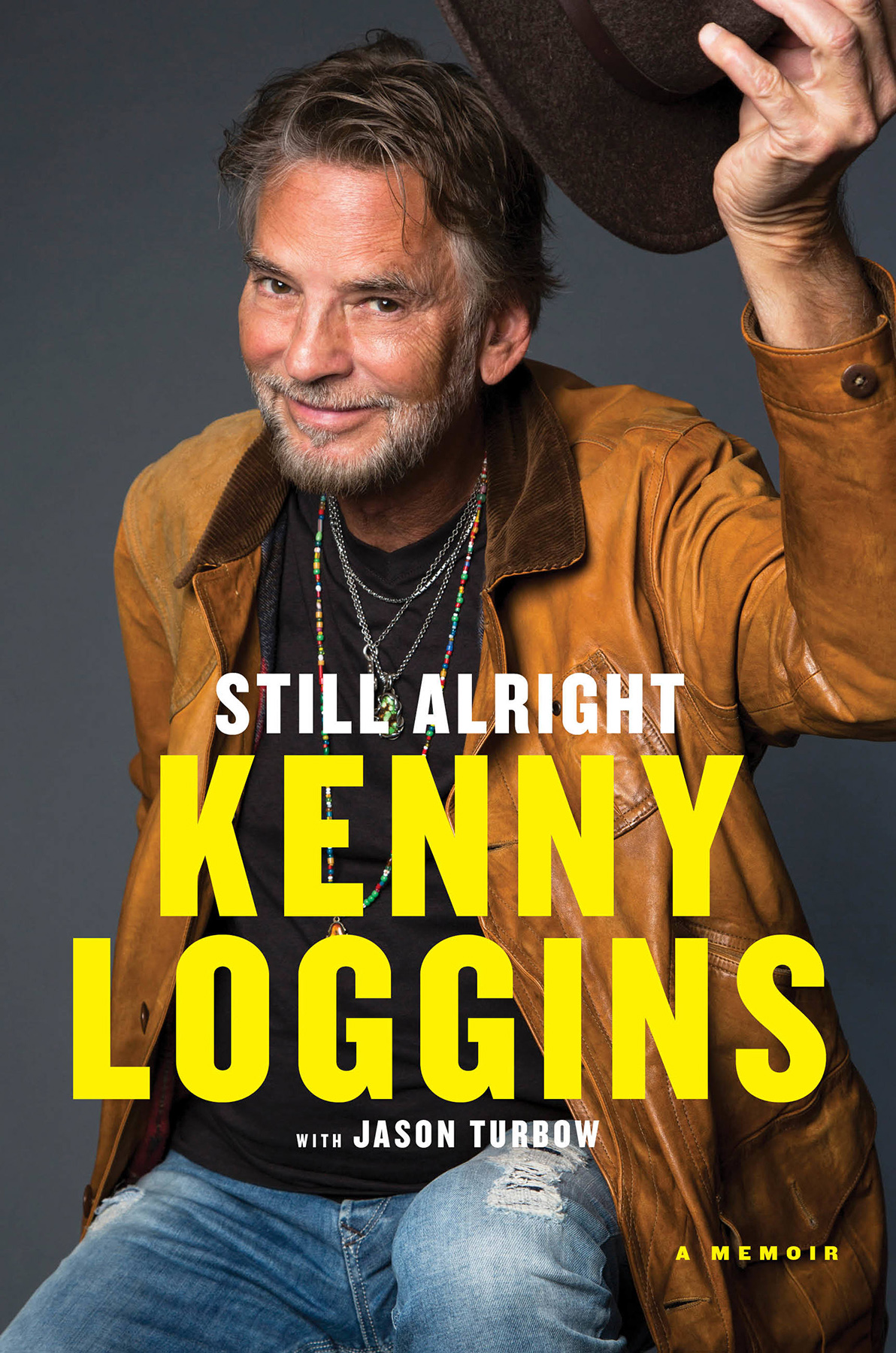 Copyright 2022 by Kenny Loggins Cover design by Terri Sirma Front cover - photo 1