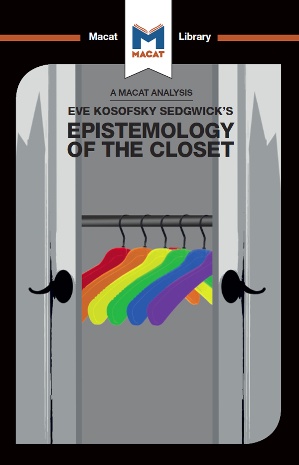 An Analysis of Eve Kosofsky Sedgwicks Epistemology of the Closet Christien - photo 1