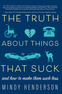 Mindy Henderson The Truth About Things that Suck