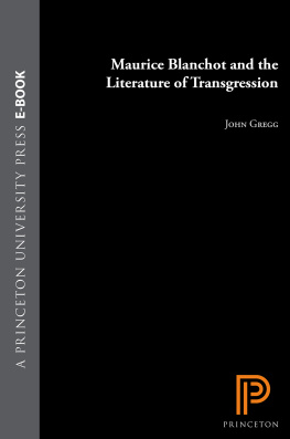 John Gregg Maurice Blanchot and the Literature of Transgression