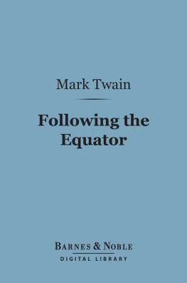 Mark Twain - Following the Equator