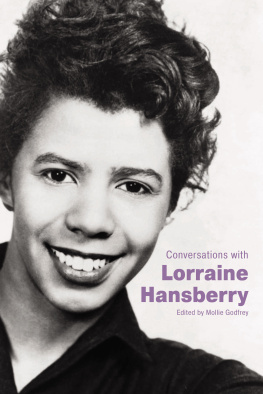 Mollie Godfrey Conversations with Lorraine Hansberry