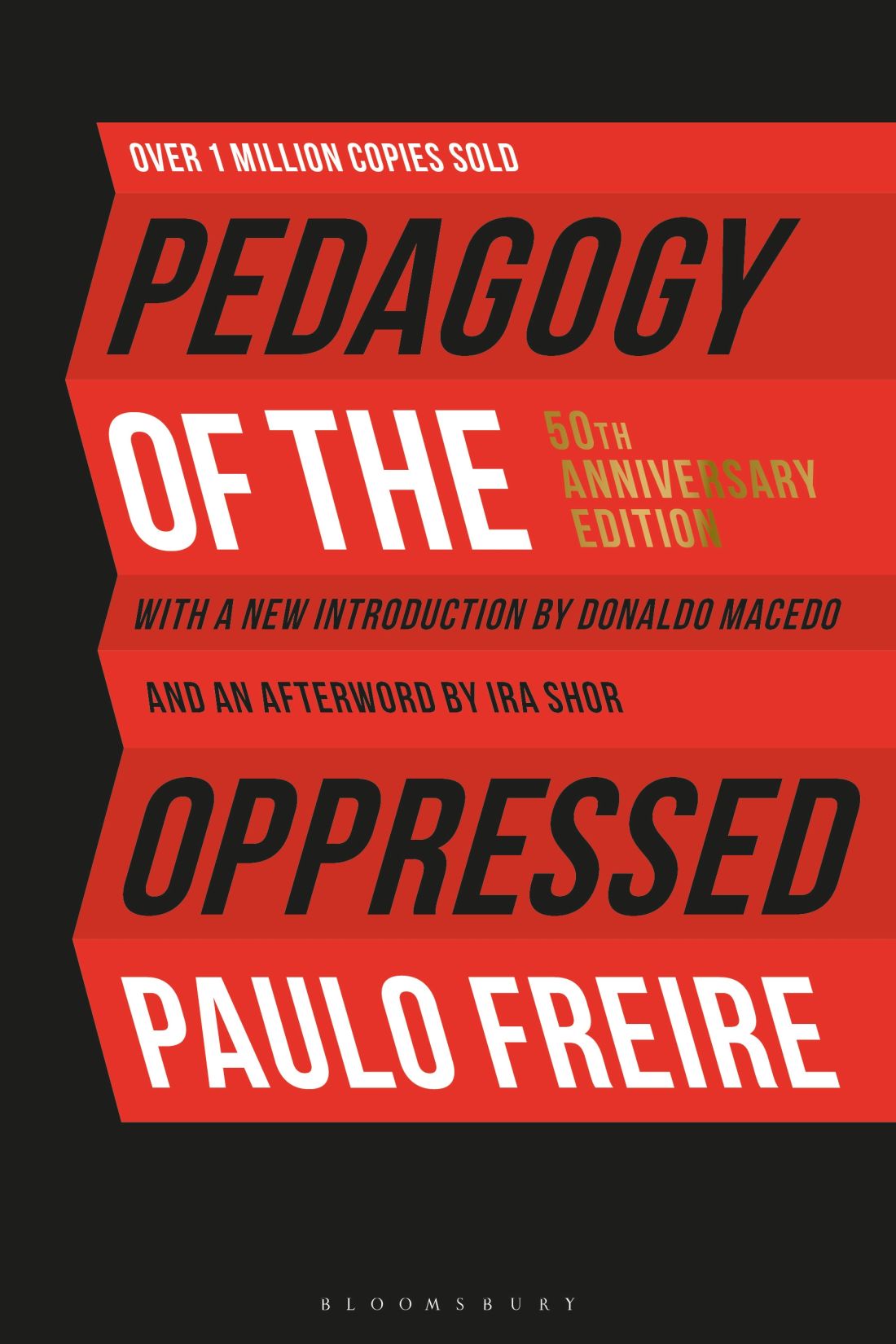 Pedagogy of the Oppressed Also available from Bloomsbury Education for - photo 1