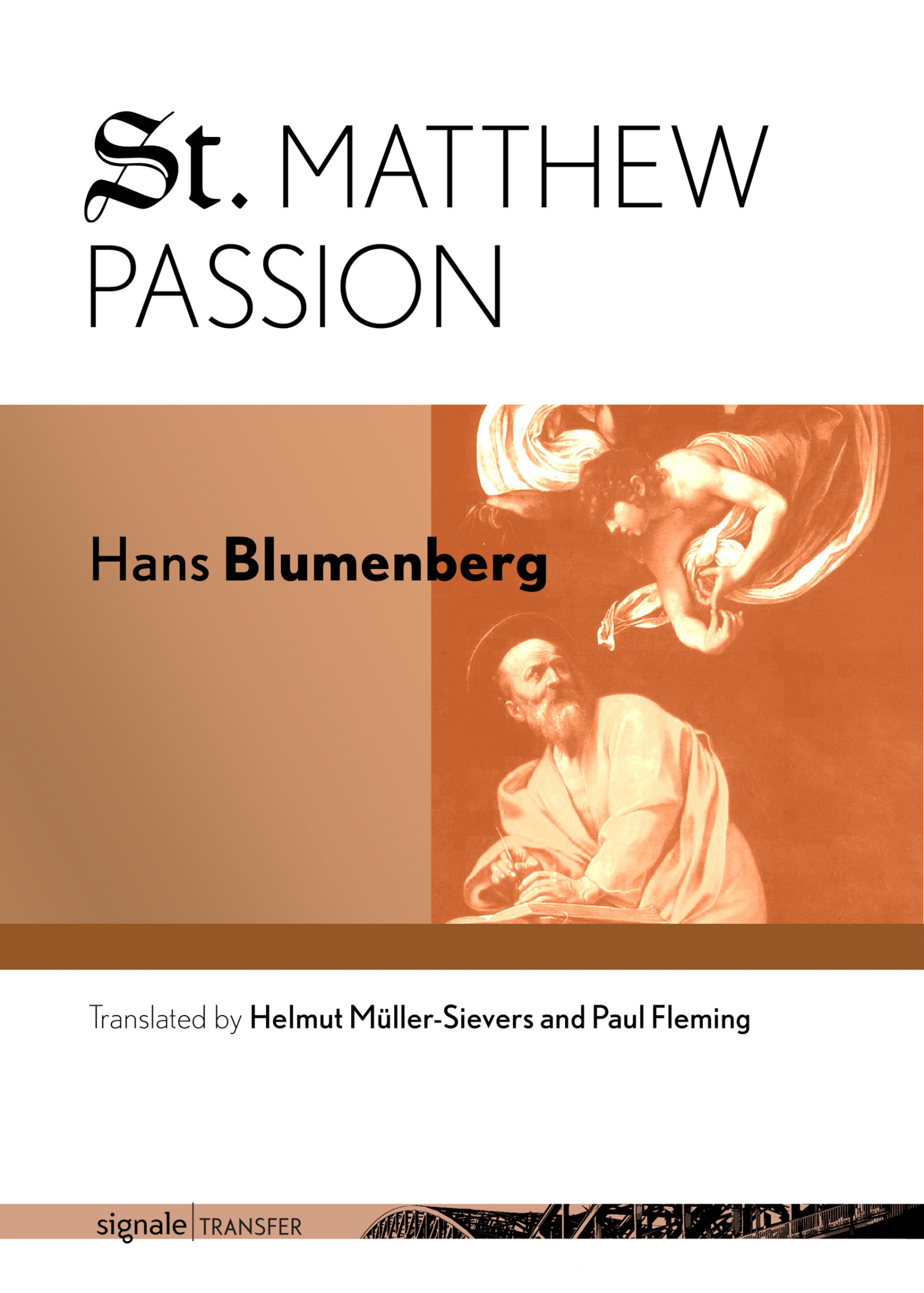 ST MATTHEW PASSION HANS BLUMENBERG Translated by Helmut Mller-Sievers and Paul - photo 1