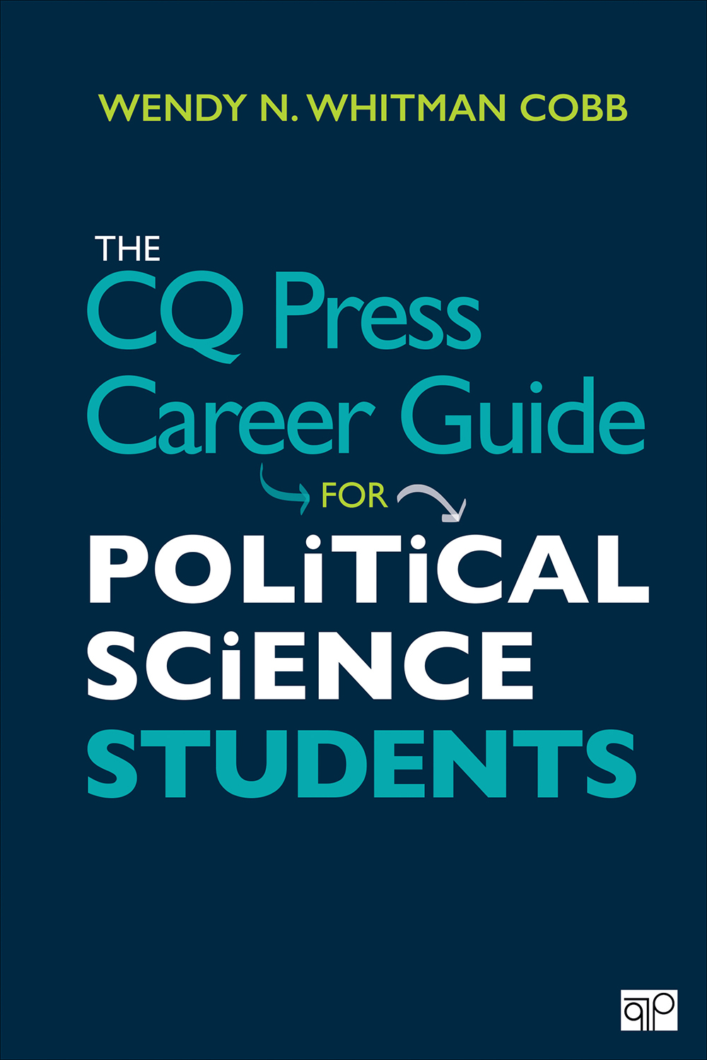 The CQ Press Career Guide for Political Science Students The CQ Press Career - photo 1