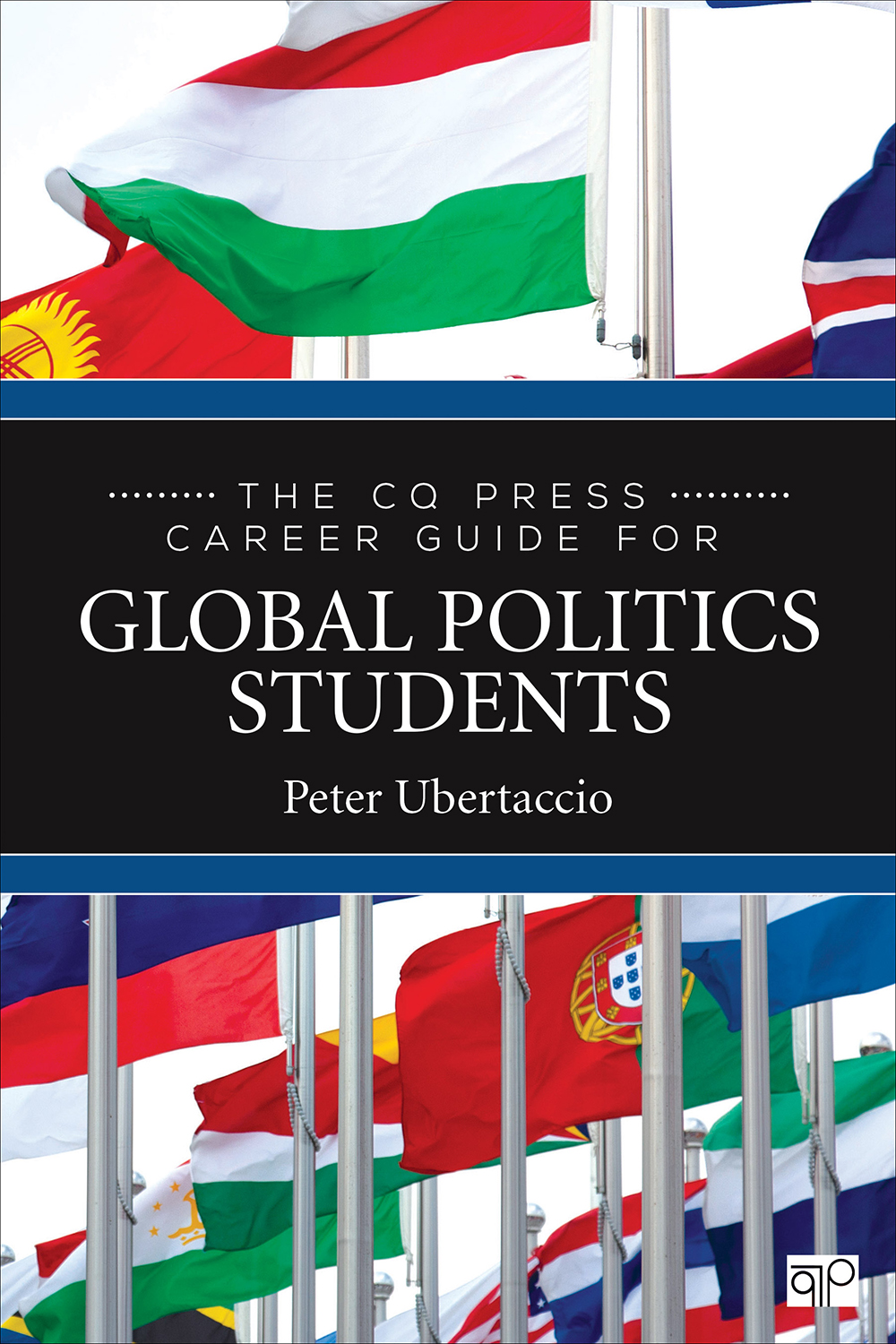 The CQ Press Career Guide for Global Politics Students The CQ Press Career - photo 1