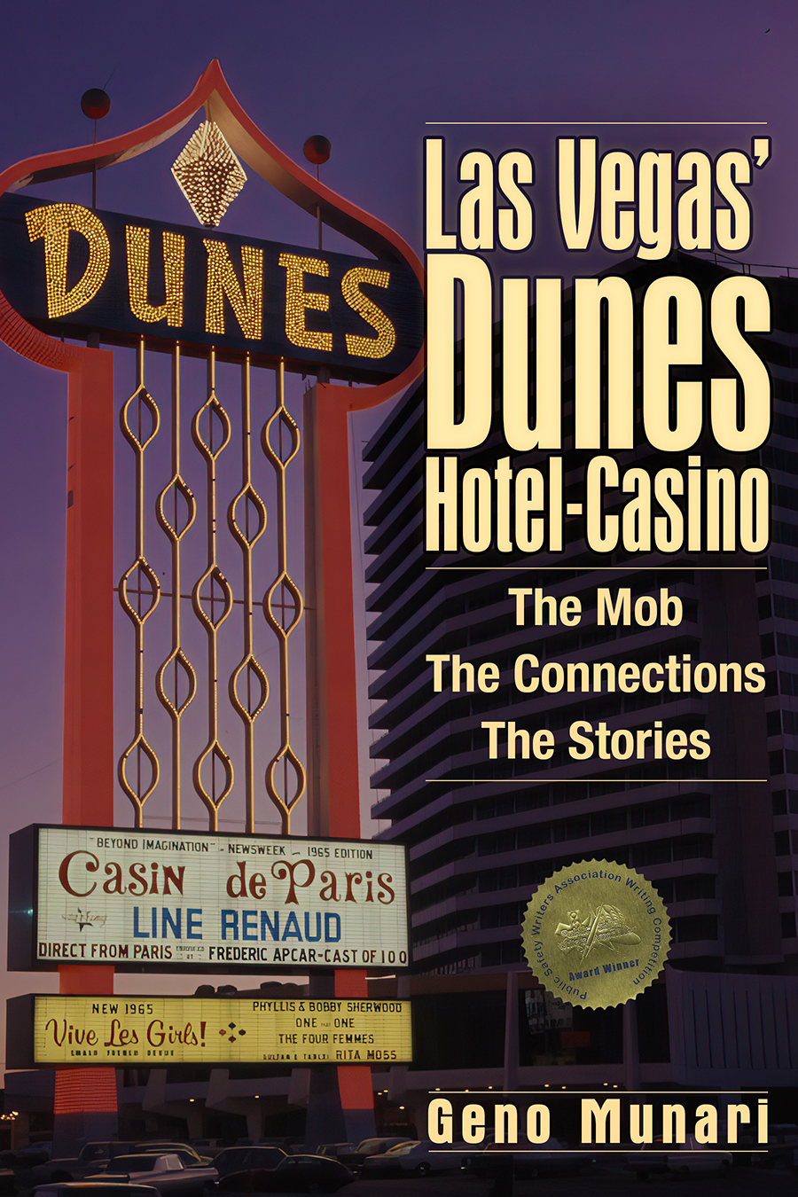 The Dunes Hotel and Casino The Mob The Connections The Stories Copyright - photo 1