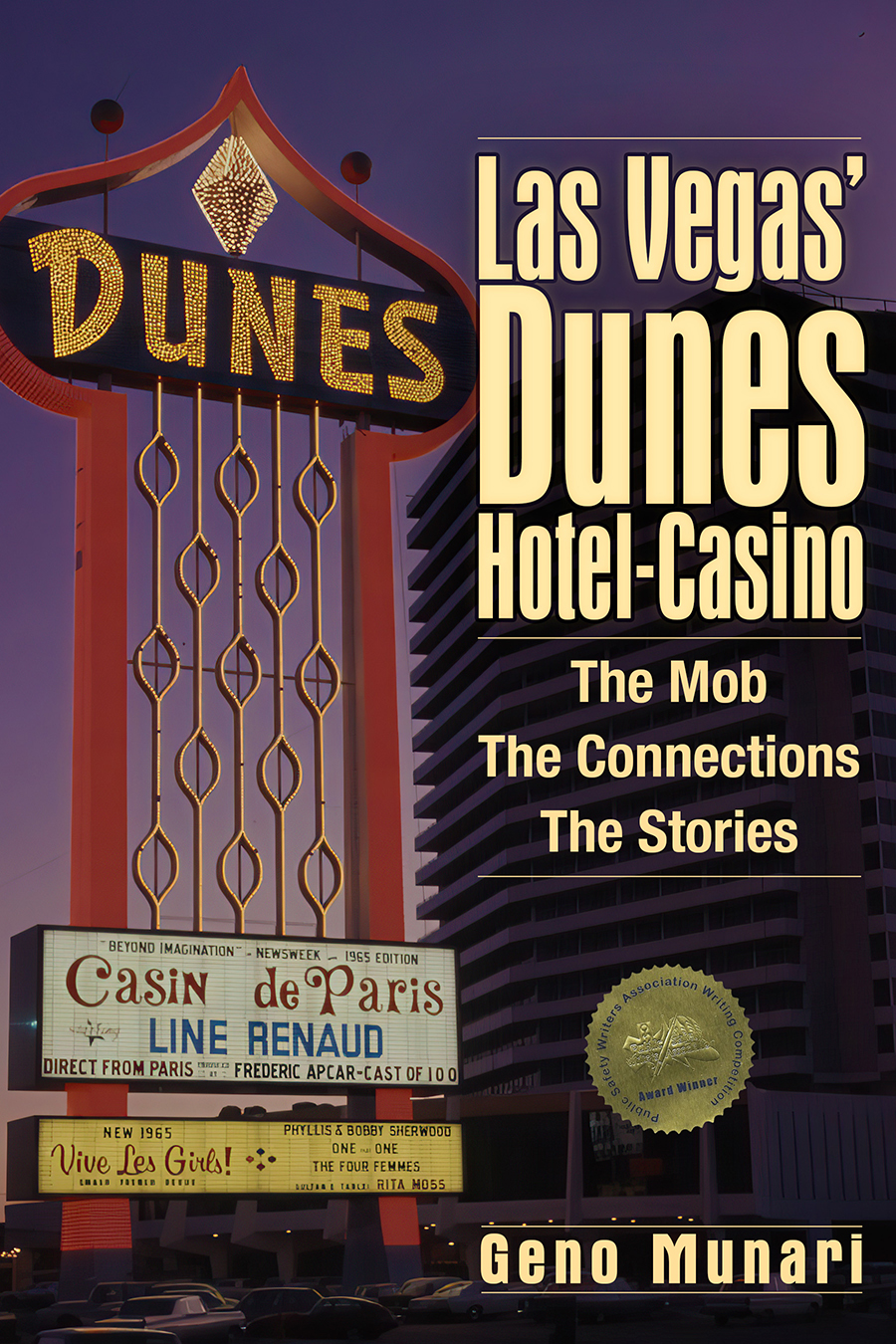 The Dunes Hotel and Casino The Mob The Connections The Stories Copyright - photo 2