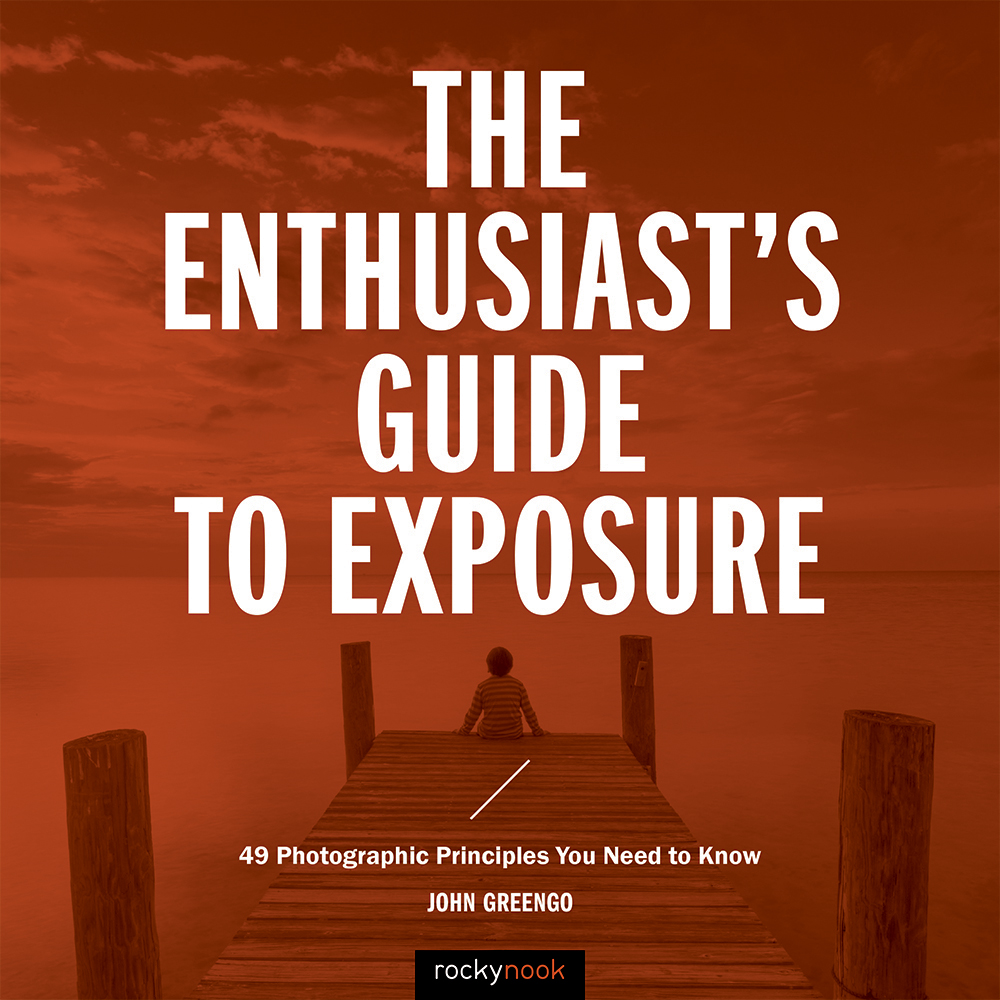 The Enthusiasts Guide to Exposure - image 1