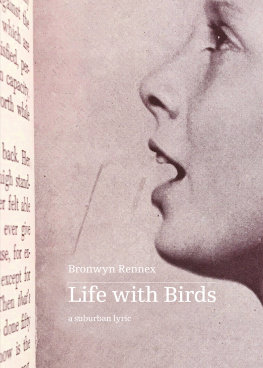 Bronwyn Rennex - Life With Birds