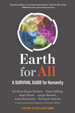 Sandrine Dixson-Decleve - Earth for All: A Survival Guide for Humanity