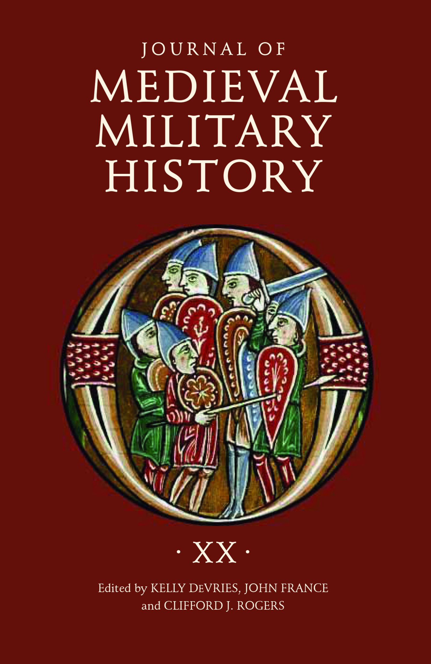 JOURNAL OF MEDIEVAL MILITARY HISTORY Editors Clifford J Rogers Kelly DeVries - photo 1