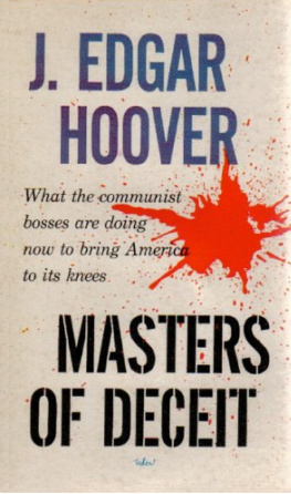 J. Edgar Hoover - Masters of Deceit: The Story of Communism in America and How to Fight It