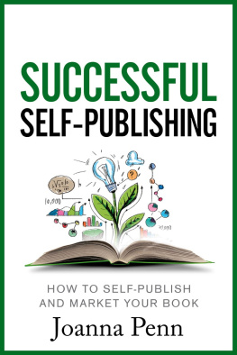 Joanna Penn - Successful Self-Publishing: How to Self-Publish and Market Your Book in Ebook and Print