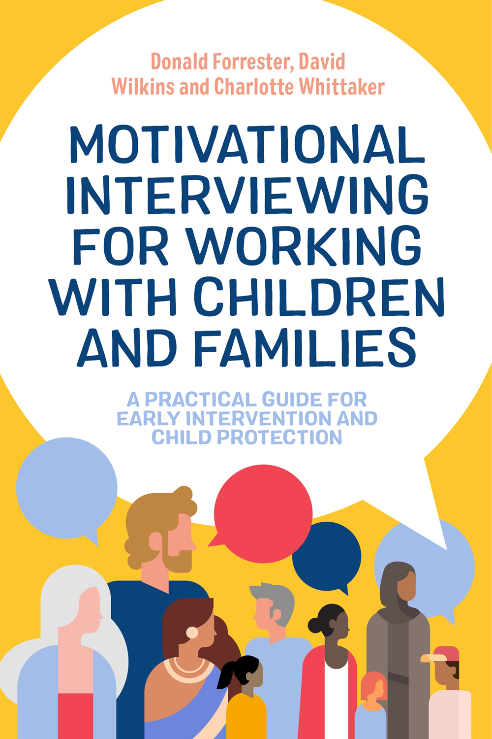 Motivational Interviewing for Working with Children and Families A PRACTICAL - photo 1