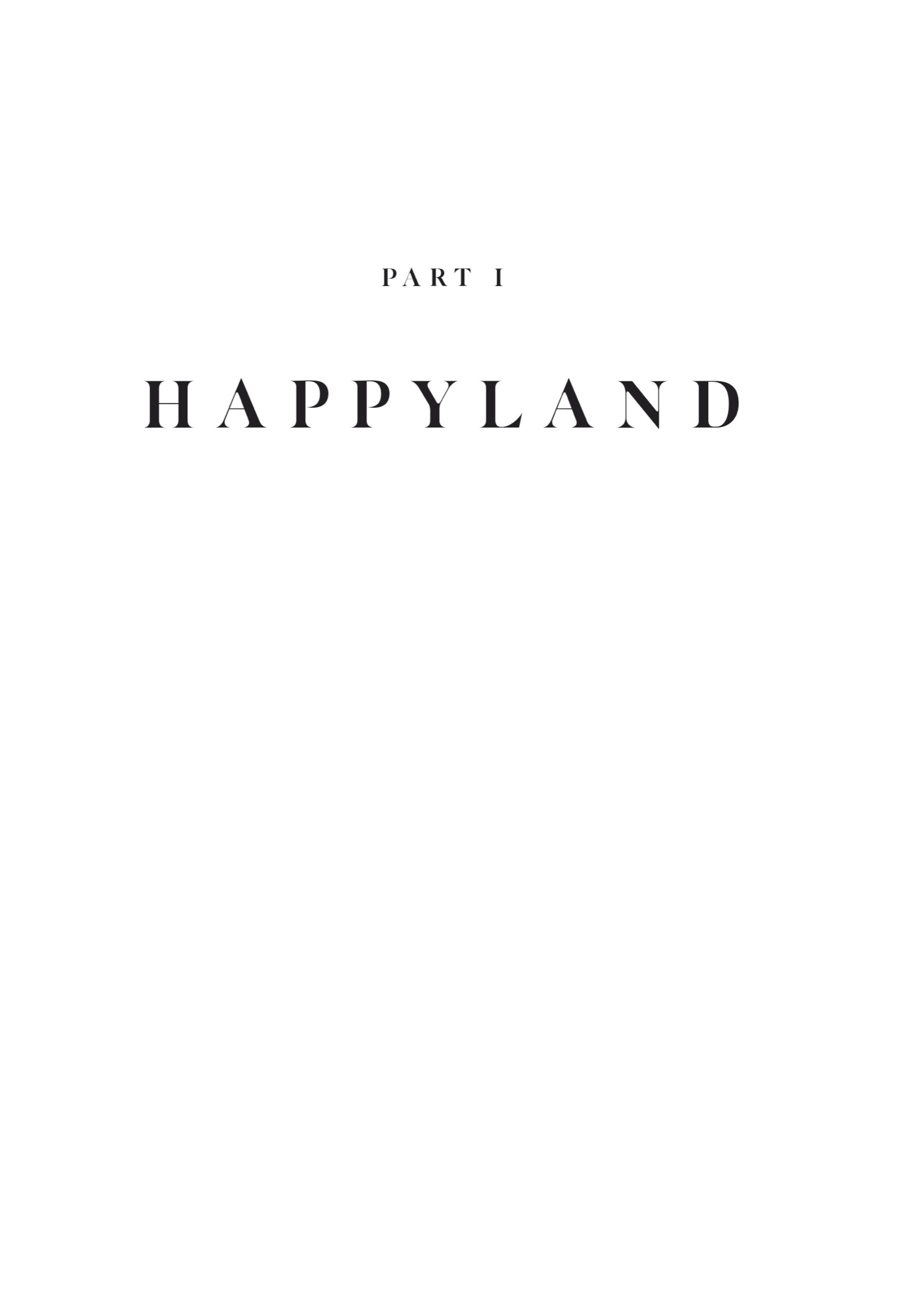 The Eastside of Happyland Nobody called it Happyland back then We didnt know - photo 4