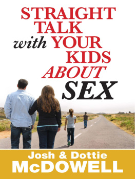 Josh McDowell - Straight Talk With Your Kids About Sex