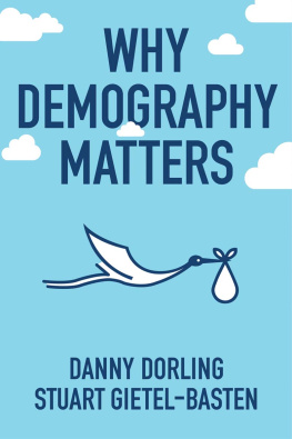 Danny Dorling Why Demography Matters