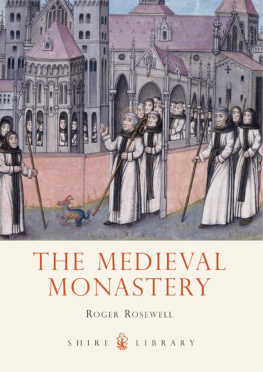 Roger Rosewell - The Medieval Monastery