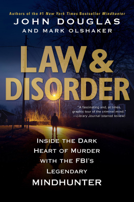 John E. Douglas Law & Disorder