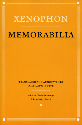 Memorabilia [trans. Amy L. Bonnette] - Xenophon Memorabilia