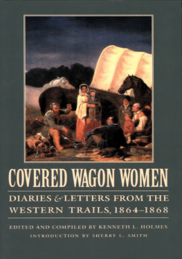 Kenneth L. Holmes Covered Wagon Women, Volume 9