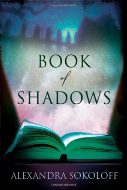 Alexandra Sokoloff - Book of Shadows