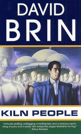 David Brin - Kiln People