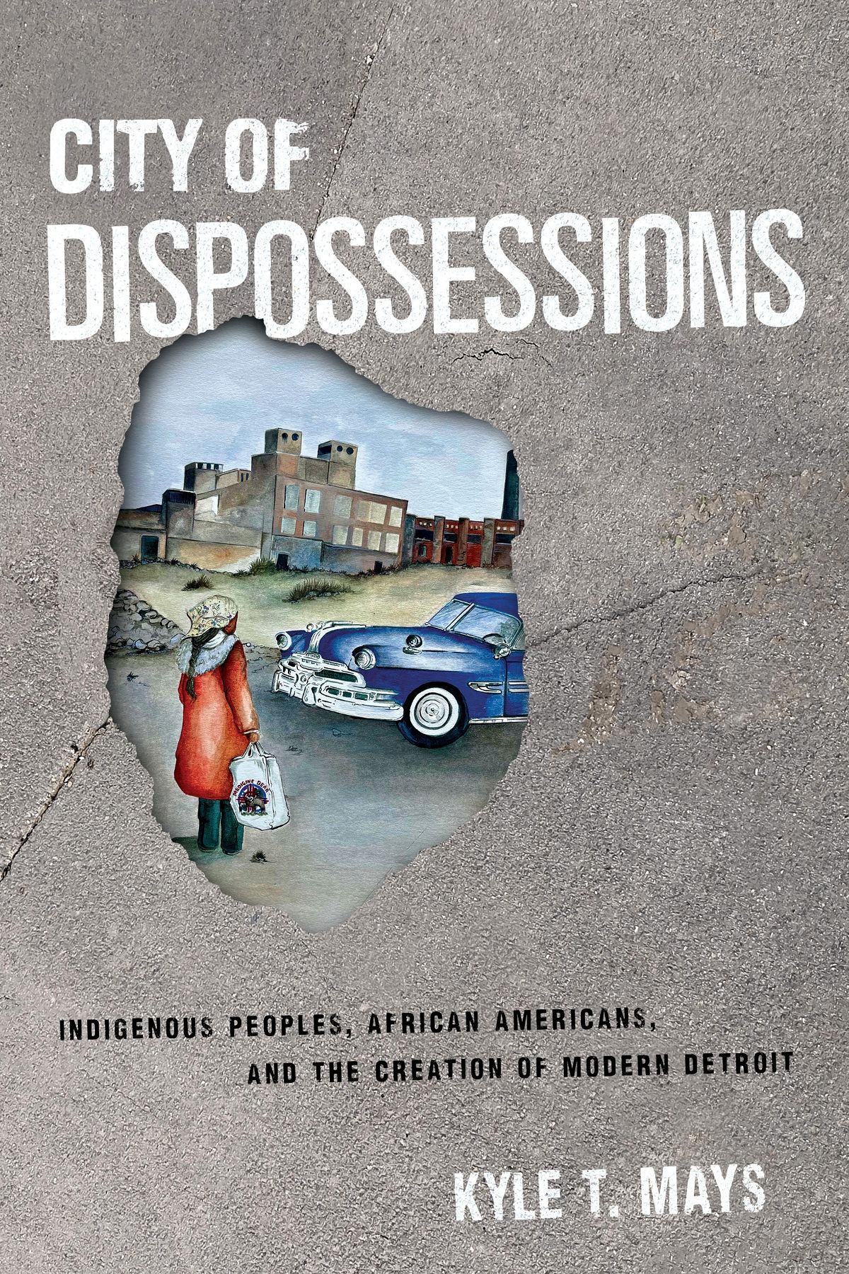City of Dispossessions Politics and Culture in Modern America Series Editors - photo 1