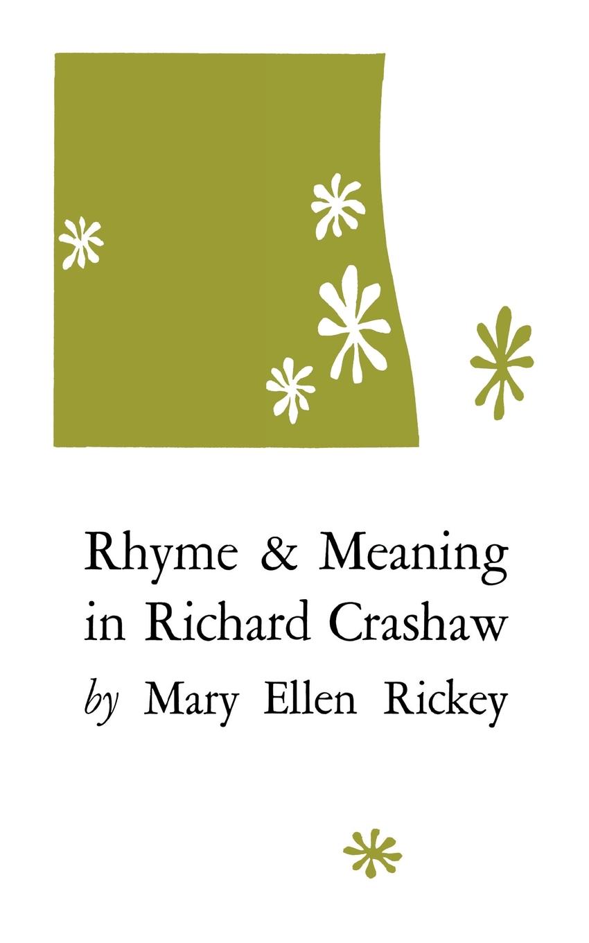 RHYME AND MEANING IN RICHARD CRASHAW A UNIVERSITY OF KENTUCKY STUDY RHYME AND - photo 1