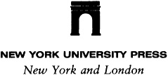 NEW YORK UNIVERSITY PRESS New York and London Copyright 1984 1988 1993 by - photo 1