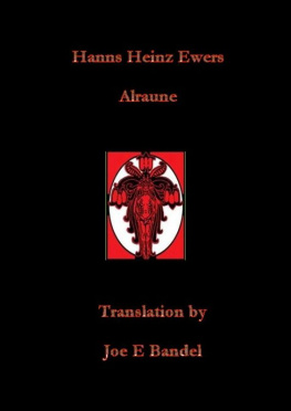 Hanns Heinz Ewers - Alraune (Frank Braun Trilogy)