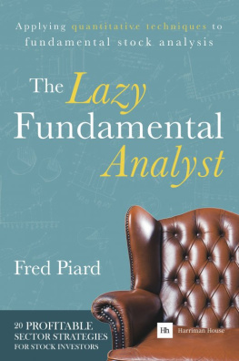 Fred Piard - The Lazy Fundamental Analyst: Applying Quantitative Techniques to Fundamental Stock Analysis