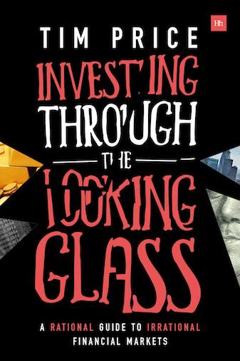 Praise for Investing Through the Looking Glass Tim Price is one of the most - photo 1