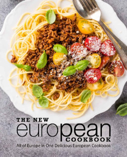 BookSumo Press The New European Cookbook: All of Europe in One Delicious European Cookbook